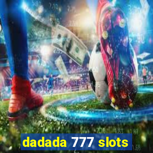 dadada 777 slots